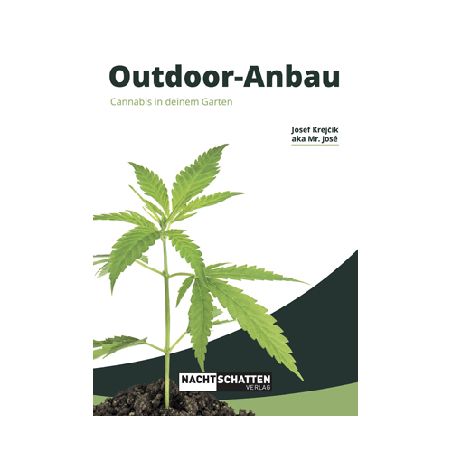[BU117] Outdoor Cultivation Cannabis In Your Garden (mr. José)