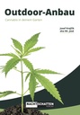 Outdoor-Anbau Cannabis in deinem Garten (Mr. José)